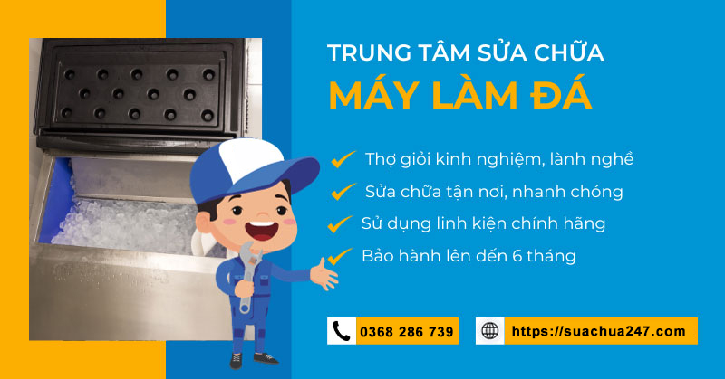 Trung tâm sửa chữa máy làm đá viên